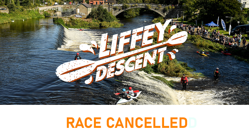 Liffey Descent 2022 – Race Cancelled
